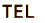 TEL 